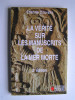 Etienne Couvert - La vérité sur les manuscrits de la Mer Morte. Qui étaient les Esséniens? - La vérité sur les manuscrits de la Mer Morte. Qui étaient les Esséniens?