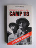 Claude Baylé - Prisonnier au camp 113. Le camp de Boudarel