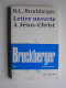 R.L. Bruckberger - Lettre ouverte à Jésus-Christ