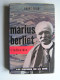 Saint-Loup - Marius Berliet l'inflexible