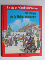 Pierre Probst - Au temps de la Grèce ancienne