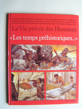 Pierre Joubert - La vie privée des Hommes. Les temps préhistoriques