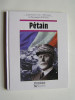 Chroniques de l'histoire. Pétain