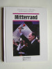 Jacques Legrand - Chroniques de l'Histoire. Mitterrand.
