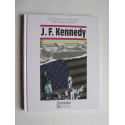 Jacques Legrand - Chroniques de l'Histoire. J.F. Kennedy.
