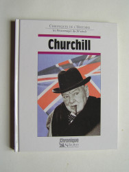 Jacques Legrand - Chroniques de l'Histoire. Churchill.