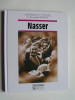 Jacques Legrand - Chroniques de l'Histoire. Nasser.