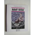 Jacques Legrand - Chroniques de l'Histoire. Adolf Hitler.