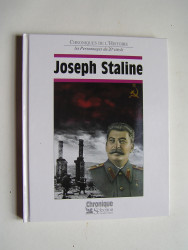 Jacques Legrand - Chroniques de l'Histoire. Joseph Staline.