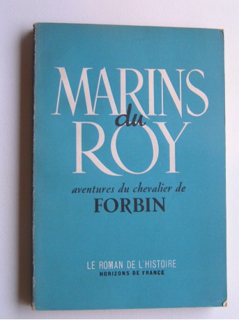 Chevalier de Forbin - Marin du Roy