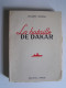 Jacques Mordal - La bataille de Dakar.