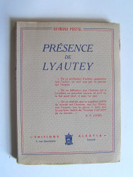 Raymond Postal - Présence de Lyautey.