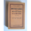 Edmond Vermeil - Doctrinaires de la Révolution allemande. 1918 - 1938.