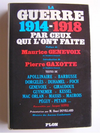 Collectif - La guerre 1914 - 1918 par ceux qui l'ont faite