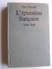 L'épuration française. 1944 - 1949