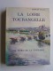 Georges Collon - La Loire tourangelle. Le nord de la Touraine