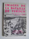 Jacques-Henri Lefèbvre - Images de la bataille de Verdun.