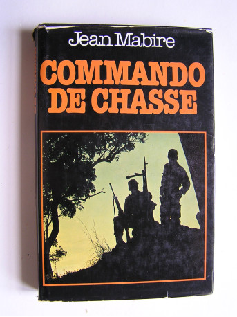 Jean Mabire - Commando de chasse