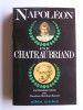 François-René de Chateaubriand - Napoléon par Chateaubriand - Napoléon par Chateaubriand