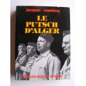 Jacques Rouviere - Le putsch d'Alger