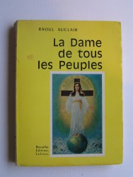 Raoul Auclair - La Dame de tous les peuples