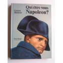 Gaston Bonheur - Qui êtes-vous Napoléon?