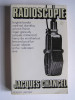 Jacques Chancel - Radioscopie.