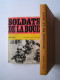 Roger Delpey - Soldats de la boue. Tome 1 & 2