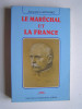 général Jacques Le Groignec - Le Maréchal et la France