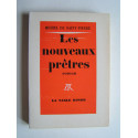 Michel de Saint-Pierre - Les nouveaux prêtres