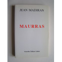 Jean Madiran - Maurras