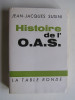 Jean-Jacques Susini - Histoire de l'O.A.S.