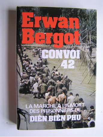 Erwan Bergot - Convoi 42. 