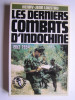 Henry-Jean Loustau - Les derniers combats d'Indochine. 1952 - 1954
