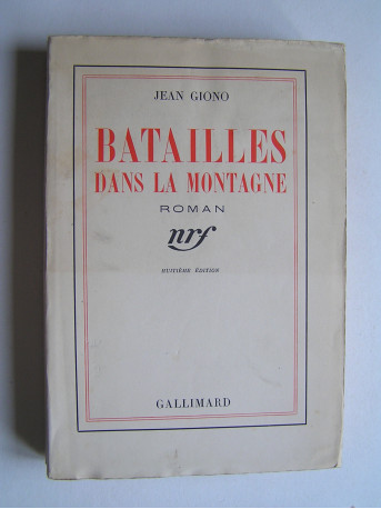 Jean Giono - Bataille dans la montagne.