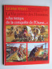 La vie privée des Hommes. Au temps de conquête de l'Ouest