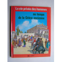 Pierre Probst - Au temps de la Grèce ancienne