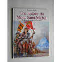 Lucien Bely - Une histoire du Mont Saint-Michel