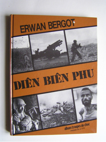 Erwan Bergot - Diên Biên Phu