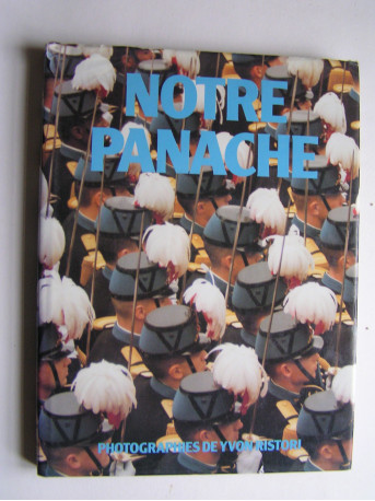 Anonyme - Notre Panache. Ecole Spéciale Militaire de Saint-Cyr.