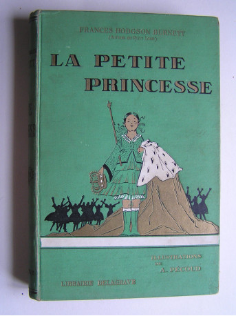 Frances Hodgson Burnett - La petite princesse.