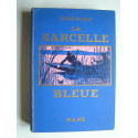 René Bazin - La sarcelle bleue.