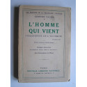 Georges Valois - L'homme qui vient. Philosophie de l'autorité