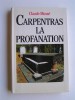 Claude Mossé - Carpentras, la profanation - Carpentras, la profanation
