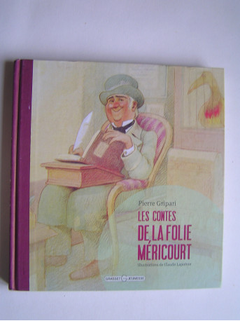 Pierre Gripari - Les contes de la Folie Méricourt.