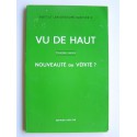 Collectif - Vu de haut. Nouveauté ou vérité?