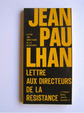 Jean Paulhan - Lettre aux directeurs de la Résistance