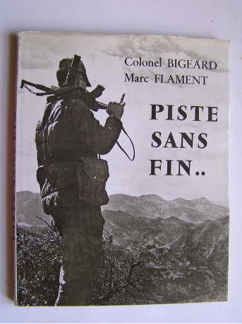 Général Marcel Bigeard - Piste sans fin