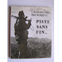Général Marcel Bigeard - Piste sans fin
