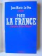 Jean-Marie Le Pen - Pour la France. Programme du front National